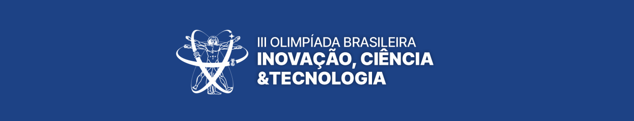 III OLIMPÍADA GAÚCHA DE INOVAÇÃO, CIÊNCIA E TECNOLOGI